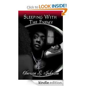 Sleeping With The Enemy Clarissa G. Johnson  Kindle Store