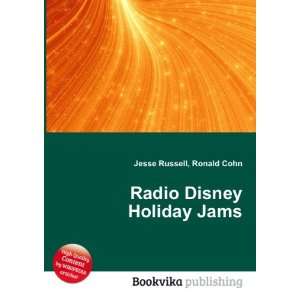  Radio Disney Holiday Jams Ronald Cohn Jesse Russell 