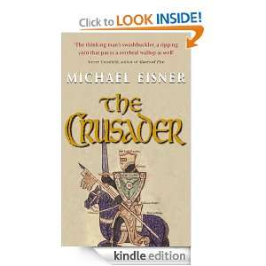 The Crusader Michael Alexander Eisner  Kindle Store