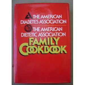 The American Dietetic Association Family Cookbook   Hardcover 