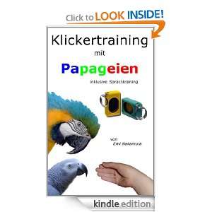 Klickertraining mit Papageien inklusive Sprachtraining (German 