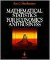 Mathematical Statistics for Economics and Business, (0387945873), Ron 