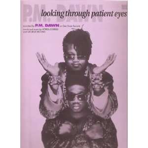   Sheet MusicLooking Through Patient Eyes PM Dawn 131 