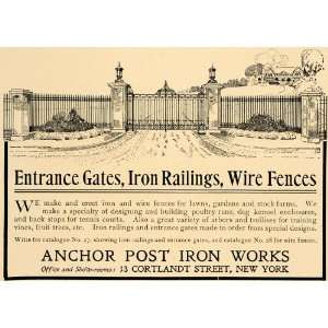 1905 Ad Railings Wire Fences Anchor Post Iron Works   Original Print 