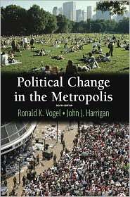 Political Change in the Metropolis, (0321202287), Ronald K. Vogel 