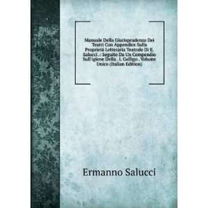   Galligo . Volume Unico (Italian Edition) Ermanno Salucci Books