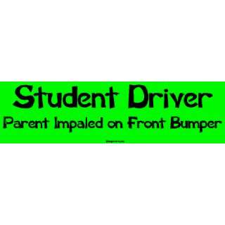  Student Driver Parent Impaled on Front Bumper Large Bumper 
