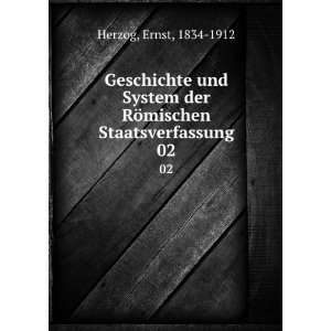   der RÃ¶mischen Staatsverfassung. 02 Ernst, 1834 1912 Herzog Books