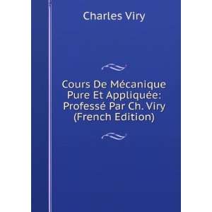   ProfessÃ© Par Ch. Viry (French Edition) Charles Viry Books