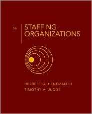 Staffing Organizations, (0072987227), Herbert G. Heneman III 