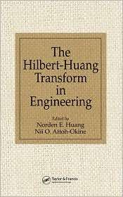 The Hilbert Huang Transform in Engineering, (0849334225), Norden E 