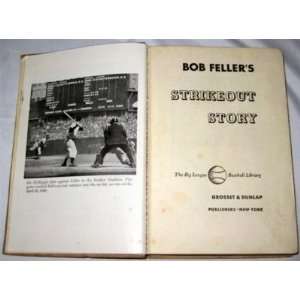   Fellers Strikeout Story 1st Edition Book~hof~   MLB Books Sports