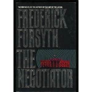   The Negotiator and Gracie Frederick and Burns, George Forsyth Books