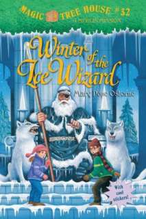  Winter of the Ice Wizard (Magic Tree House Series #32 