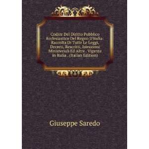  Altre . Vigente in Italia . (Italian Edition) Giuseppe Saredo Books