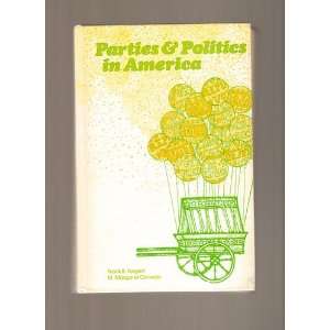  Parties and politics in America Frank B Feigert Books