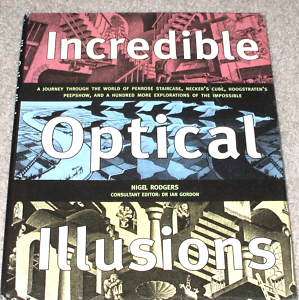 INCREDIBLE OPTICAL ILLUSIONS ART BOOK Nigel Rodgers  