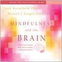 Mindfulness and the Brain A Jack Kornfield