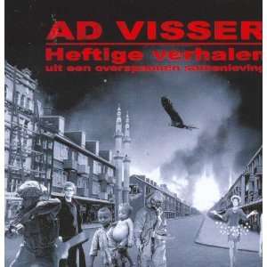 AD VISSER   HEFTIGE VERHALEN   CD GOOD  