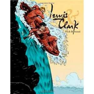  Lewis & Clark [Paperback] Nick Bertozzi Books