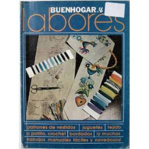  Buenhogar Labores (Patroes de Vestidos, A Palillo, Crochet 