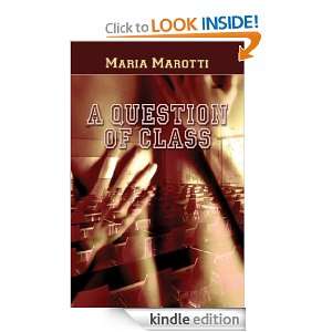 Question of Class Maria Marotti  Kindle Store