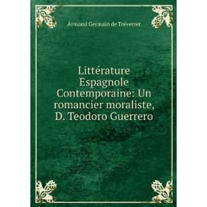   moraliste, D. Teodoro Guerrero Armand Germain de TrÃ©verret Books