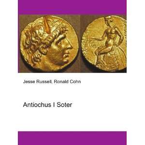 Antiochus I Soter Ronald Cohn Jesse Russell  Books