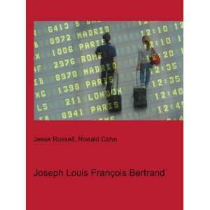    Joseph Louis FranÃ§ois Bertrand Ronald Cohn Jesse Russell Books