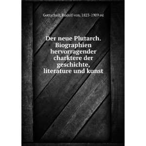   , literature und kunst Rudolf von, 1823 1909 ed Gottschall Books