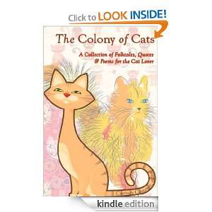   of Cats A Collection of Folktales, Quotes & Poems for the Cat Lover