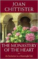 The Monastery of the Heart An Joan Chittister