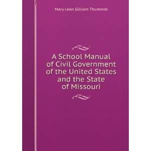   States and the State of Missouri Mary Leon Gilliam Thummel Books