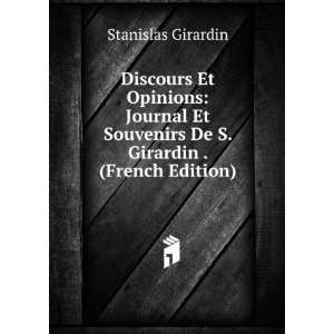   Souvenirs De S. Girardin . (French Edition) Stanislas Girardin Books