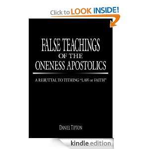   OF THE ONENESS APOSTOLICS A REBUTTAL TO TITHING LAW or FAITH