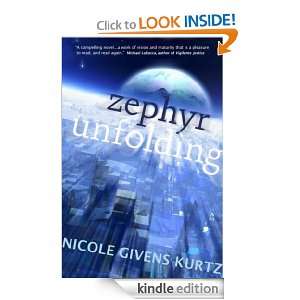Zephyr Unfolding Nicole Givens Kurtz  Kindle Store