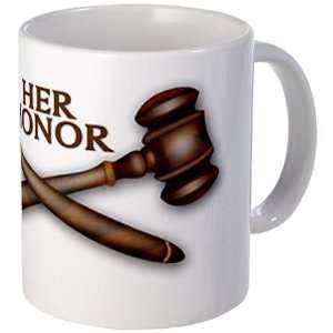  Her Honor Funny Mug by 