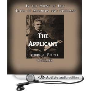 The Applicant (Audible Audio Edition) Ambrose Bierce 
