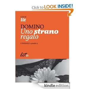 Uno strano regalo (Italian Edition) Domino  Kindle Store
