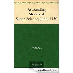   of Super Science, June, 1930 Various  Kindle Store