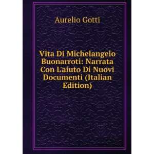   Con Laiuto Di Nuovi Documenti (Italian Edition) Aurelio Gotti Books
