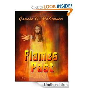 Flames Past Gracie C. McKeever  Kindle Store
