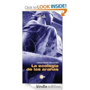 La ecología de las arañas (Spanish Edition) Leticia Martín 