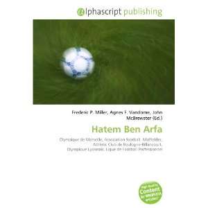 Hatem Ben Arfa (9786132739599) Books