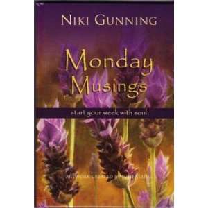  Monday Musings Niki Gunning Books