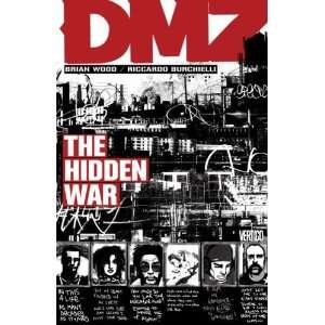  DMZ Vol. 5 The Hidden War [Paperback] Brian Wood Books