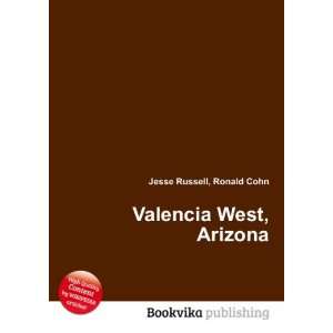  Valencia West, Arizona Ronald Cohn Jesse Russell Books