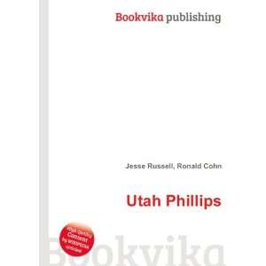  Utah Phillips Ronald Cohn Jesse Russell Books