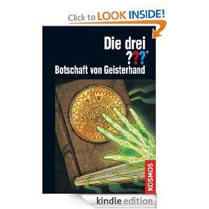 Die drei ???, Botschaft von Geisterhand (German Edition) André Marx 