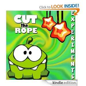 Cut the Rope Experiments Play for free and Learn How to Become an 